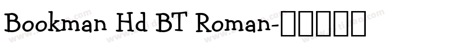 Bookman Hd BT Roman字体转换